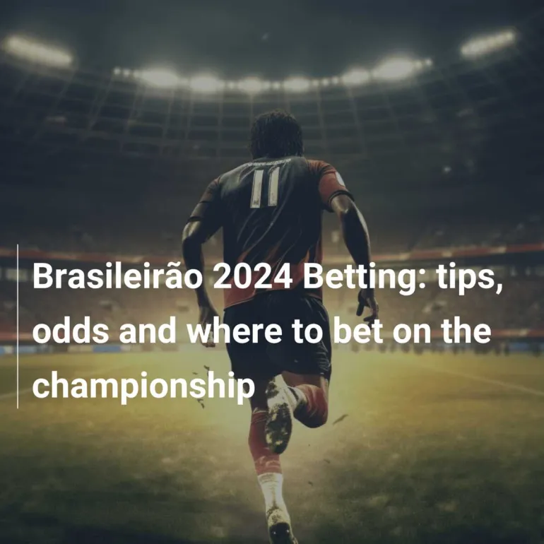 Betting tips for soccer on the Campeonato Brasileiro