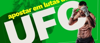 Apostas no UFC e MMA para apostadores brasileiros